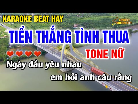 Tiền Thắng Tình Thua Karaoke |Tone Nữ | Dễ Hát ( Beat Đàn Mới ) Huỳnh Anh