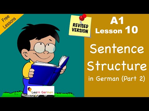 A1 - Lesson 10 | Satzstruktur | Sentence Structure Part 2 | Learn German