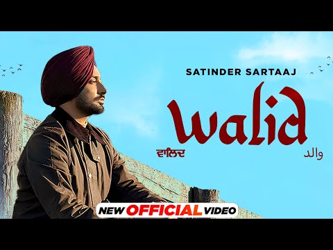 Satinder Sartaaj : ਵਾਲਿਦ Walid (HD Video) | Beat Minister | Latest Punjabi Song 2023 | New Song 2023