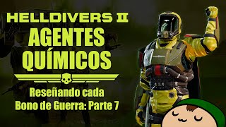 [Helldivers 2] Agentes Químicos: Reseñando cada Bono de Guerra (Parte 7)