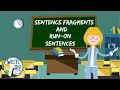 Mastering Sentence Fragments and Run-On Sentences