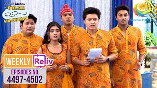 Weekly Reliv - Taarak Mehta Ka Ooltah Chashmah - Episodes 4497 To 4502 | 8 Sep 2025 To 13 Sep 2025