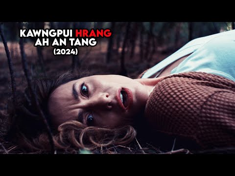 Kawngpui hrang ah nupa an tang | Mizo Movie Recap