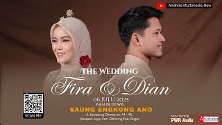 THE WEDDING FIRA & DIAN | 06 JULI 2025 | SAUNG ENGKONG ANO