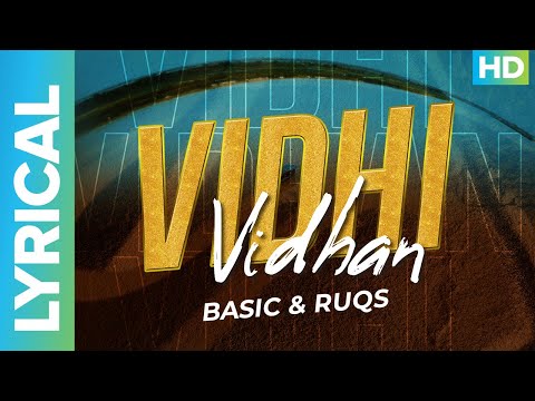 Vidhi Vidhan (Lyrical Video Song)  | Basic & Ruqs | New Hip Hop Song | Hindi Rap Song 2023