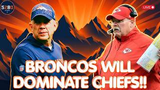 Why the Denver Broncos will DOMINATE the Kansas City Chiefs in Week 1!! | The 5280 Podcast 📱