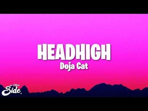 Doja Cat - HEADHIGH (Lyrics)