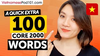 Another 100 Core 2000 Words to Boost Your Vietnamese Instantly