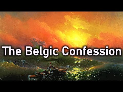 The Belgic Confession - Guido de Brès