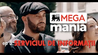 MegaMania Ep.5 - Serviciul de Informații