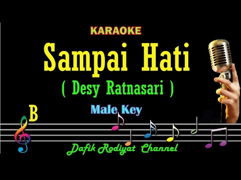 Sampai Hati (Karaoke) Desy Ratnasari Nada Pria/ cowo/k Male key B