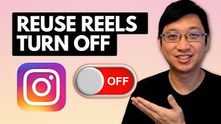 How To Turn Off Reuse On Your Instagram Reel
