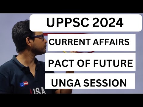 Current affairs 2024: PACT OF FUTURE #unga  #uppsc #uppsc2024 @AimwithRakesh