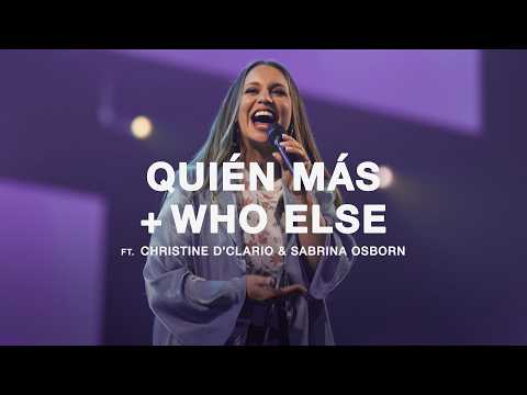 Quién Más + Who Else | ft. Christine D' Clario & Sabrina Osborn | Gateway Worship Español