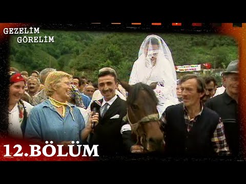 Gezelim Görelim 12. Bölüm @NostaljiTRT