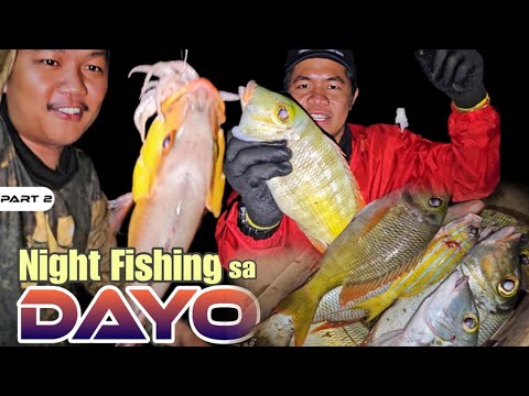 P2-NIGHT FISHING SA DAYO - EP1399