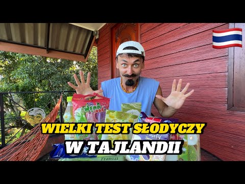 WIELKI TEST SŁODYCZY W TAJLANDII