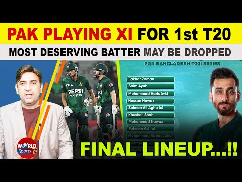 Almost Confirmed Pakistan Playing XI for 1st T20 vs Bangladesh | Shock Drop for Deserving Batter!