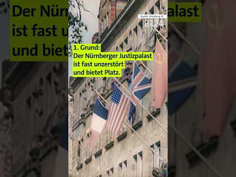 Warum fanden die Nürnberger Prozesse in Nürnberg statt? | BR24 #Shorts