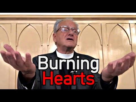 Burning Hearts - Reverend William Macleod Sermon