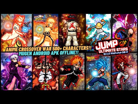 NEW!! ANIME CROSSOVER WAR Mugen Android OFFLINE [500+ Characters] - BvN TCEAM2.6 BEST Edition 2025💯🔥