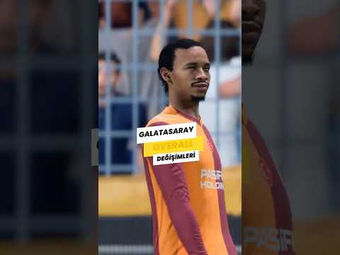 FC 26 Yeni Güncellemeyle Galatasaray Overall Değişimleri!