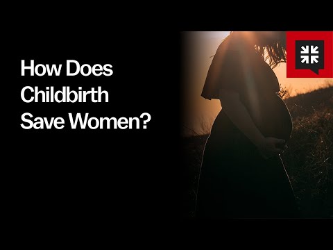 How Does Childbirth Save Women?