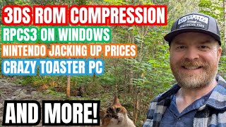 Nintendo 3DS ROMs and Compression, PS3 Emulation on Windows, Nintendo Increasing Switch Pricing