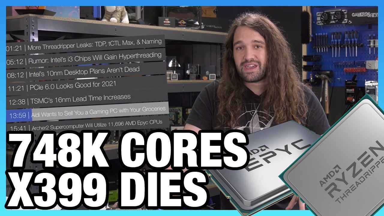 HW News - Threadripper 3 TDP, Epyc Supercomputer w/ 748, 000 Cores, Aldi Gaming PC