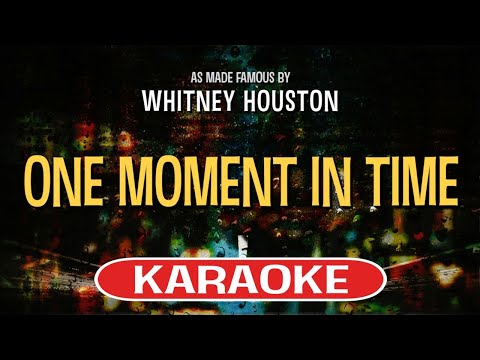 One Moment In Time (Karaoke) – Whitney Houston