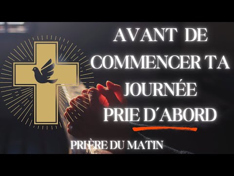 Prière quotidienne du matin | Loue Dieu dès l'aube et renouvelle ton esprit ce dimanche