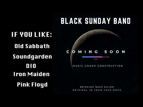 Black Sunday Original Band Inspired by Old Sabbath Soundgarden Floyd