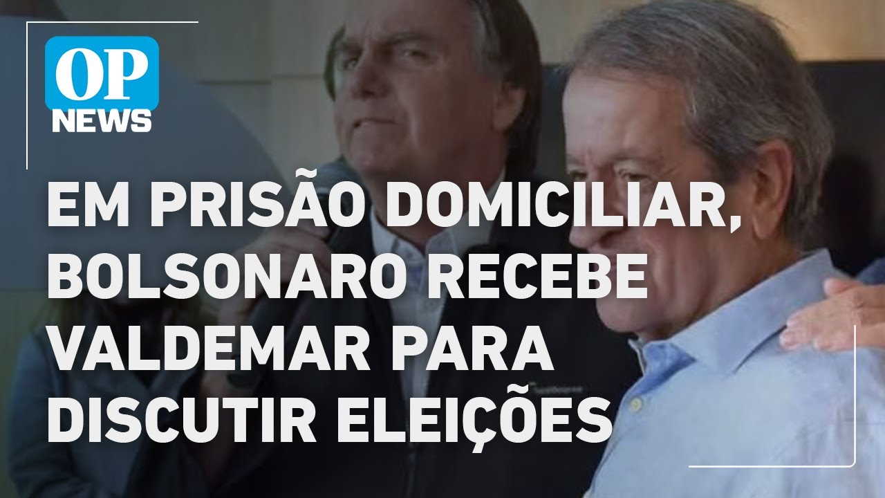 Bolsonaro debate com Valdemar sobre candidatura de Carlos e substituto de Eduardo | O POVO NEWS