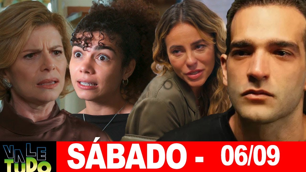 VALE TUDO | Capitulo de hoje | Sábado (06/09/2025) RESUMÃO
