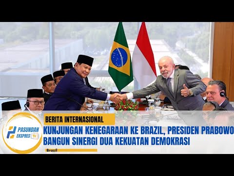 Kunjungan Kenegaraan ke Brazil, Presiden Prabowo Bangun Sinergi Dua Kekuatan Demokrasi