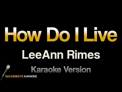 How Do I Live – Lee Ann Rhimes (HQ Karaoke)