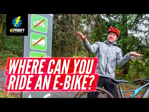 Where Can You Ride An E Bike? | E Mountain Bike Access Around The World