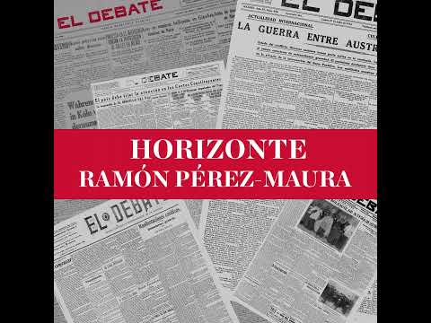 El Horizonte de Ramón Pérez-Maura: Lo que no vemos en las encuestas