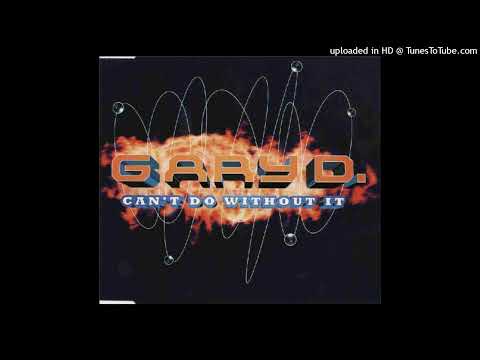Gary D. - Can't Do Without It (Cocooma Remix)