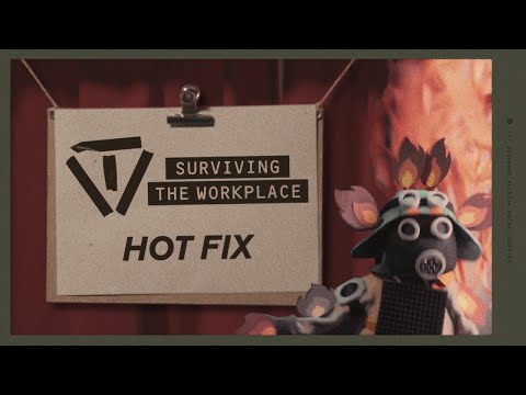 Surviving the Workplace | Hot Fix (FBC: Firebreak)