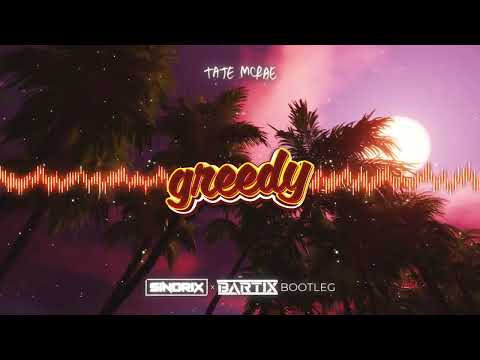 Tate McRae - greedy (SINDRIX x BARTIX BOOTLEG)