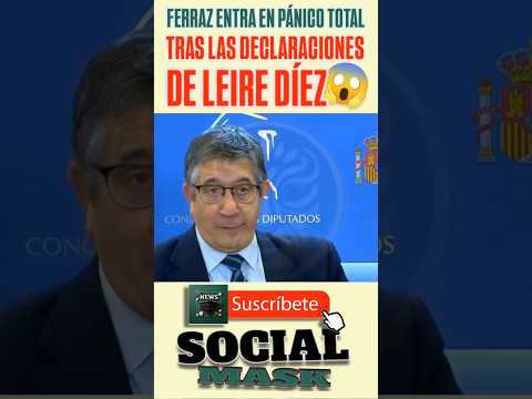 FERRAZ entra en PÁNICO TOTAL tras las ÚLTIMAS DECLARACIONES de su fontanera LEIRE DÍEZ 😱
