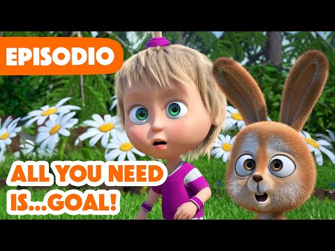 💥Nuovo episodio💥 Masha e Orso 🐻👱‍♀️ All you need is...goal! ⚽🥅 (Episodio 106) 💥 Serve solo un goal!