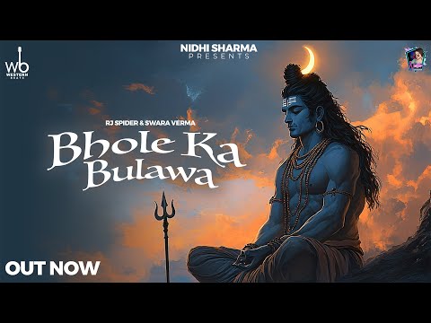 Bhole Ka Bulawa ( Mhashya ji )– Official Music Video | RJ Spider&Swara Verma|New Bholenath Song 2025