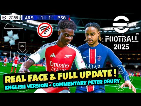 eFootball PES 2025 PPSSPP English Version Real Face Camera PS5 New Kits & Latest Transfers 2024/25