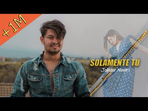 Johan Nouri -SOLAMENTE TÚ (EXCLUSIVE Clip Video) Prod CHEB RAYAN