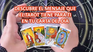 ☪️ DESCUBRE EL MENSAJE QUE EL TAROT TIENE PARA TI | TU CARTA DEL DIA | LECTURA DE TAROT