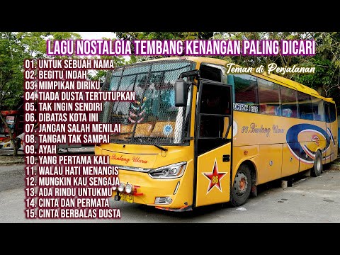 LAGU NOSTALGIA TEMBANG KENANGAN PALING DICARI - Untuk Sebuah Nama