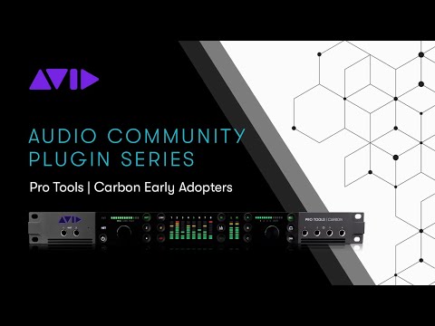 Audio Community Plugin — Pro Tools | Carbon Early Adopters