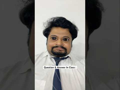 Question & Answer In Class 🤣 #schoolcomedy #schoolfunnyvideos #schoolfunnyshorts